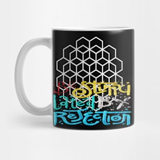 Be shine lated by rejection Mug